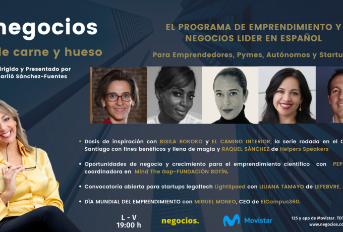 Episodio 91 – CAMINO INTERIOR con BISILA BOKOKO y RAQUEL SÁNCHEZ /Biotech-FUNDACION BOTÍN/Legaltech-LEFEBVRE