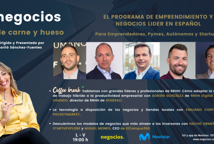 Episodio 90 – Novedades RH DIGITAL-GENERALI / Inversión y Finaciación-STARTUPXPLORE / Negocio local-POCKETMARKET