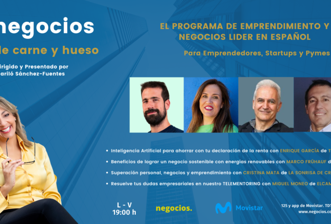 Episodio 95 – TAXDOWN-Ahorra en tu Renta/ CRISTINA MATA-Superación-Negocio-Emprender/GRENKE-Energías Renovables