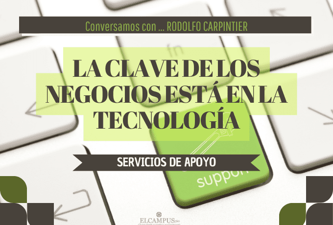 La clave de los negocios está en la tecnología