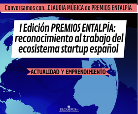I Edición de los Premios Entalpía que reconocen el trabajo del ecosistema startup español